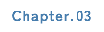 Chapter.03